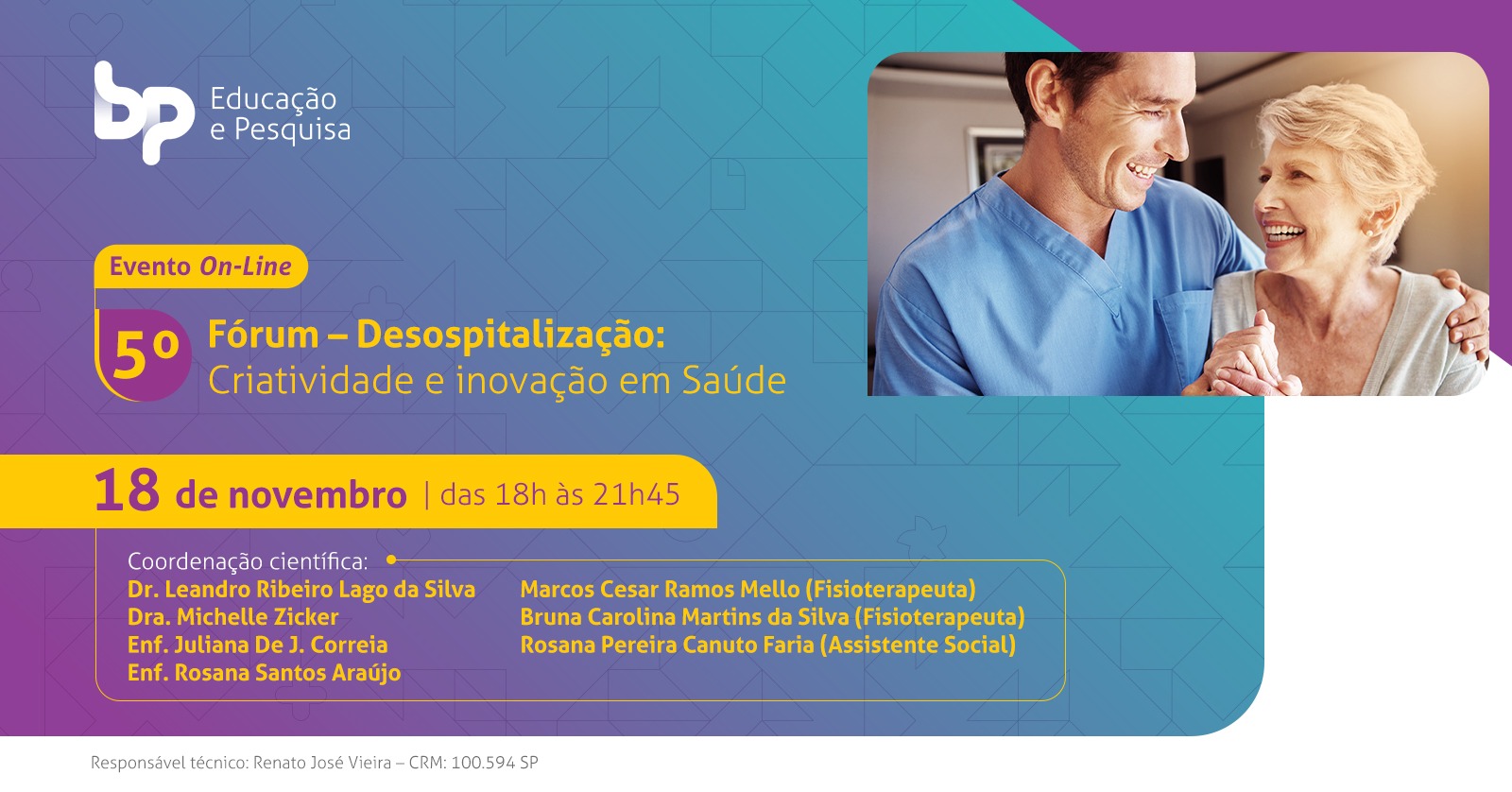 5º Fórum de Desospitalização: Criatividade e inovação em Saúde da BP