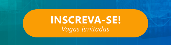 Inscreva-se! Vagas limitadas