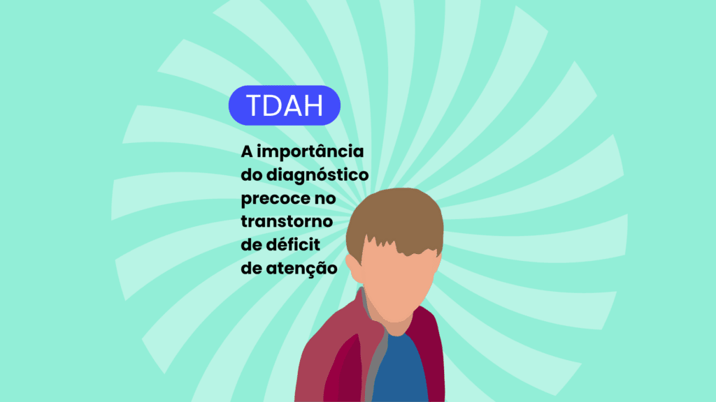 Saude da Saude - como saber se eu tenho TDAH?