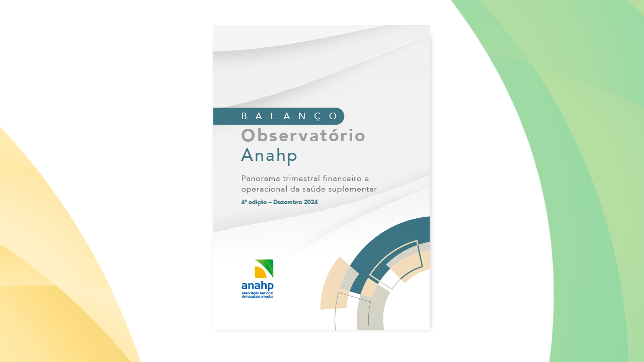 Balanço – Observatório Anahp | 4ª edição
